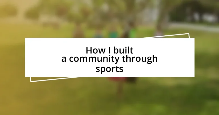 How I built a community through sports