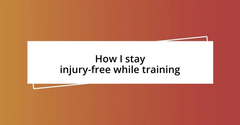 How I stay injury-free while training