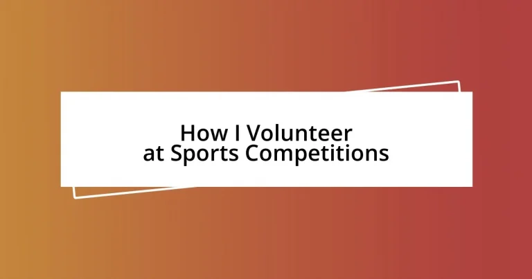 How I Volunteer at Sports Competitions