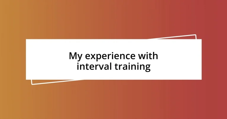 My experience with interval training