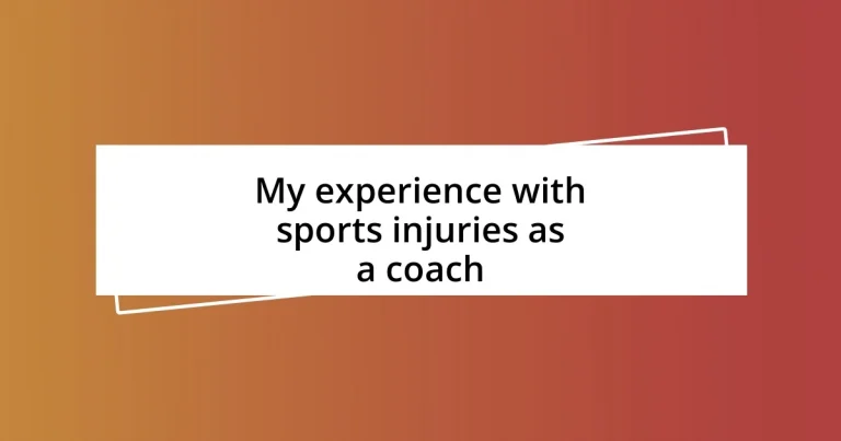 My experience with sports injuries as a coach