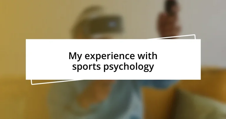 My experience with sports psychology