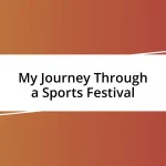 My Journey Through a Sports Festival