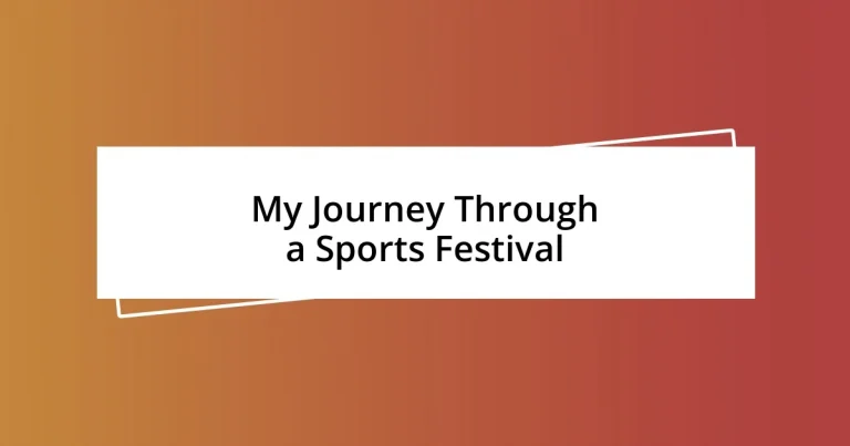 My Journey Through a Sports Festival