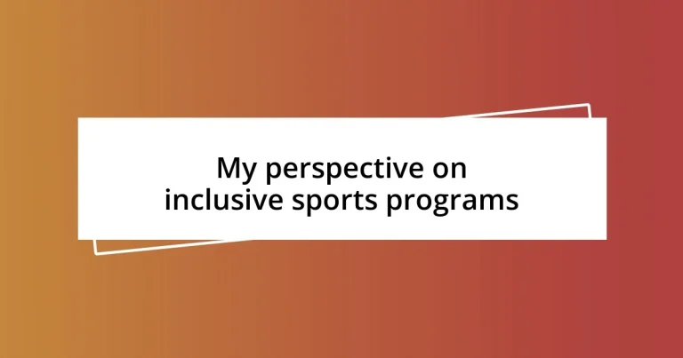 My perspective on inclusive sports programs