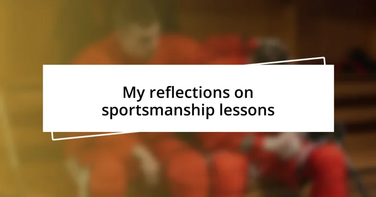 My reflections on sportsmanship lessons