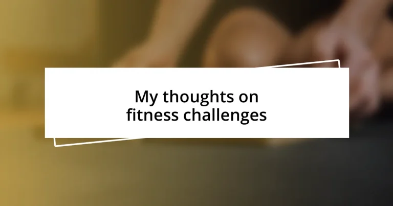 My thoughts on fitness challenges