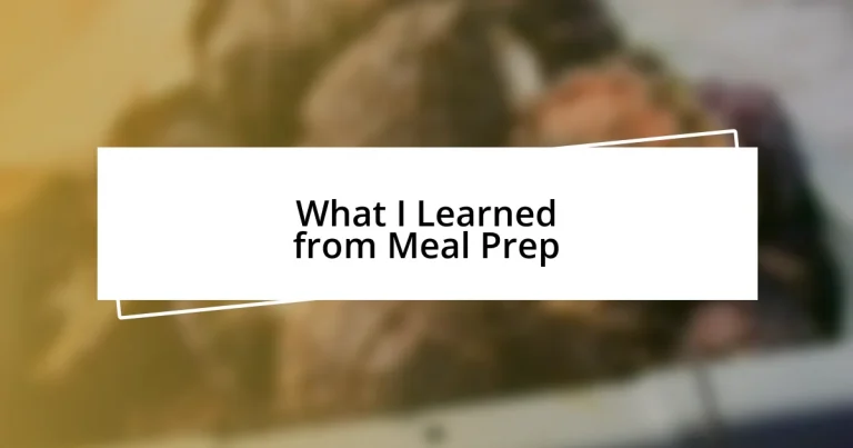 What I Learned from Meal Prep