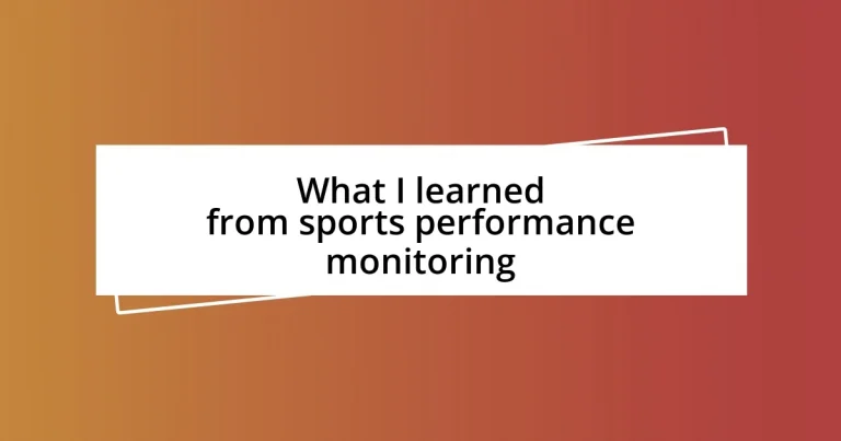 What I learned from sports performance monitoring