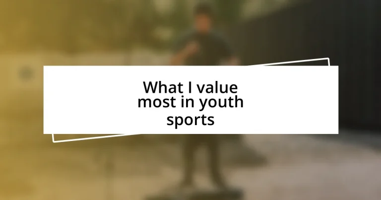 What I value most in youth sports